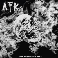 A.F.K – Another Pair Of Eyes